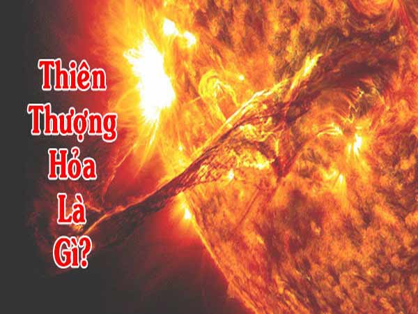 Thiên Thượng Hỏa là gì? Vận mệnh của Thiên Thượng Hỏa