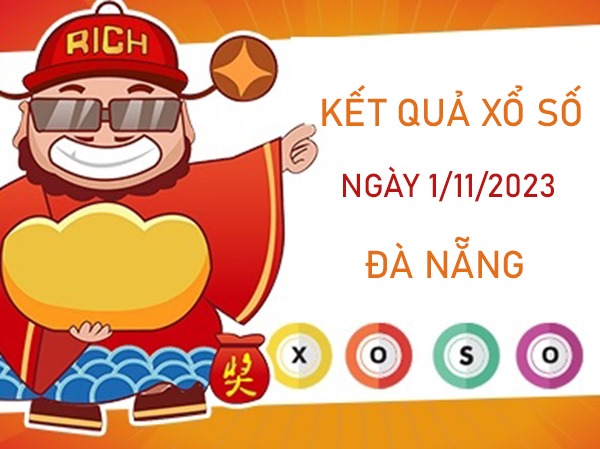 Thống kê XSDNG 1/11/2023 dự đoán bao lô Đà Nẵng