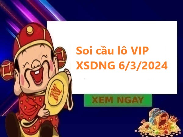 Thống kê lô VIP XSDNG 6/3/2024 hôm nay