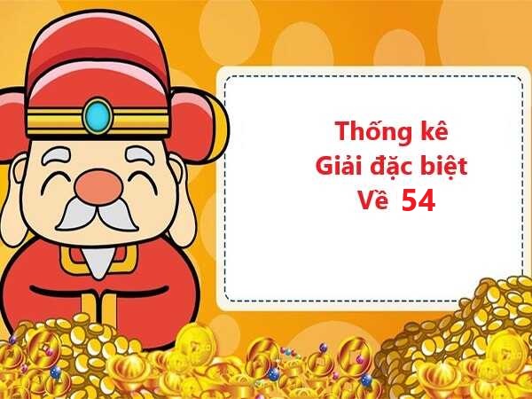 Thống kê GĐB về 54 hôm sau có con gì ra