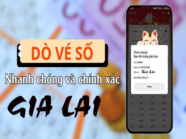 Dò vé số Gia Lai hôm nay – Cách tra số đài Gia Lai chuẩn xác