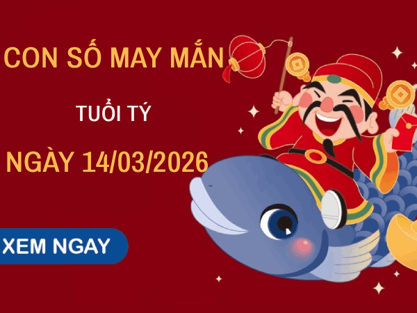 Con số may mắn ngày 14/3 mang tài lộc cho tuổi Tý hôm nay