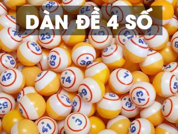 Thống kê dàn đề 4 số miền Bắc và những kinh nghiệm chọn số