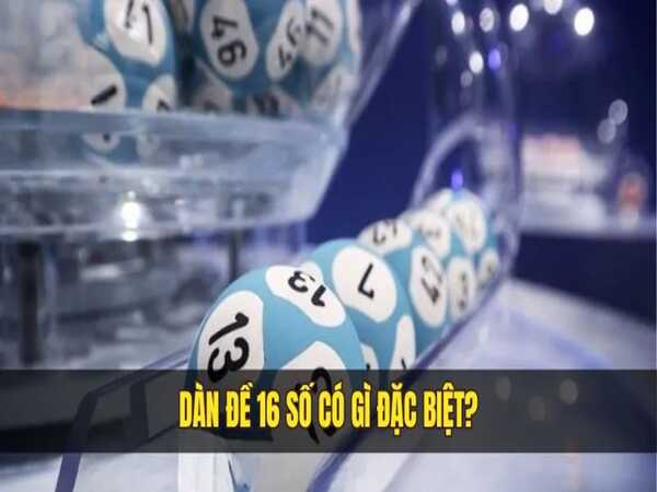 Sai lầm khi chơi dàn đề 16 số miền Bắc
