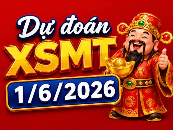 Dự đoán XSMT 1/6/2026 – Dự đoán miền Trung thứ 2 chính xác